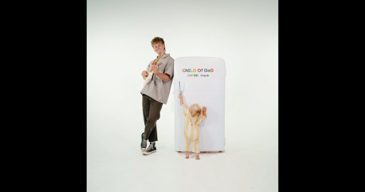 CHILD OF GOD - Forrest Frank