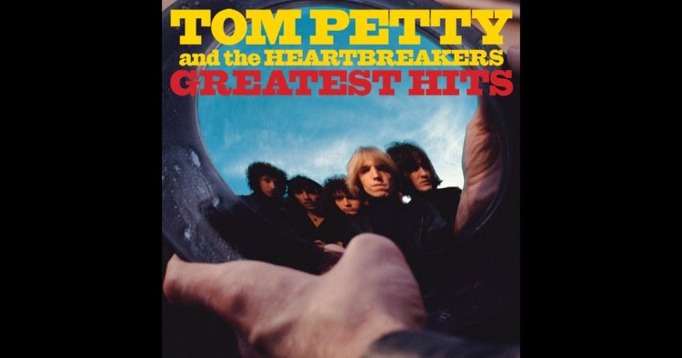 Greatest Hits - Tom Petty & The Heartbreakers