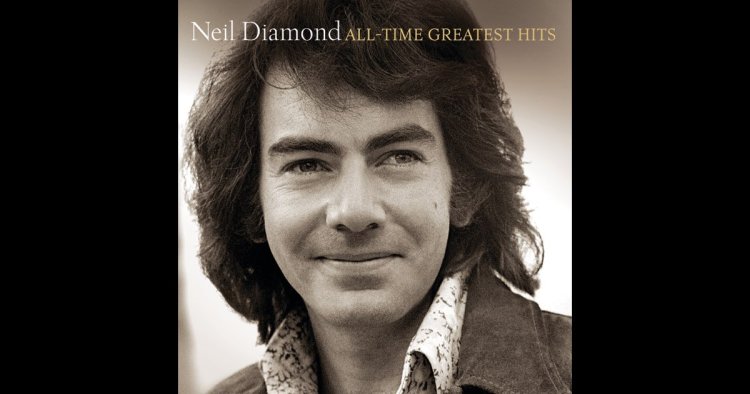 All-Time Greatest Hits (Deluxe Version) - Neil Diamond